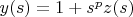 $y(s)=1+s^pz(s)$