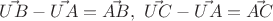 $\vec{UB}-\vec{UA}=\vec{AB},\ \vec{UC}-\vec{UA}=\vec{AC}$