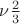 $\nu\frac2 3$