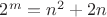 $2^m=n^2+2n$