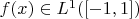 $f(x) \in L^1([-1,1])$