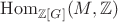$\mathrm{Hom}_{\mathbb Z[G]}(M,\mathbb Z)$
