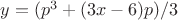 $y=(p^3+(3x-6)p)/3$