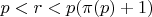 $p<r<p(\pi(p)+1)$