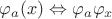 $\varphi_a(x)\Leftrightarrow \varphi_a\varphi_x$