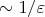 $\sim 1/\varepsilon$