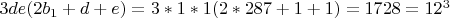 $3de(2b_1+d+e)=3*1*1(2*287+1+1)=1728=12^3$