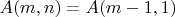 $A(m, n)=A(m-1,1)$