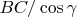 $BC/\cos\gamma$