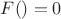 $F()=0$