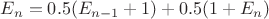 $E_n=0.5(E_{n-1}+1)+0.5(1+E_n)$