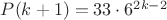$P(k+1)=33\cdot6^{2k-2}$
