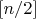 $[n/2]$