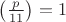 $\left(\frac{p}{11}\right)=1$