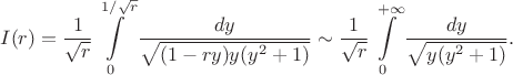 $$I(r)=\frac1{\sqrt{r}}\int\limits_0^{1/\sqrt{r}}\frac{dy}{\sqrt{(1-ry)y(y^2+1)}}\sim\frac1{\sqrt{r}}\int\limits_0^{+\infty}\frac{dy}{\sqrt{y(y^2+1)}}.$$
