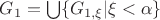 $G_1=\bigcup\{G_{1,\xi}|\xi<\alpha\}$