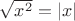 $\sqrt{x^2}=\left\lvert x\right\rvert$