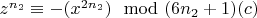 $z^{n_2}\equiv - (x^{2n_2})\mod(6n_2 + 1)\engo (c)$