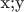 x;y