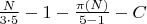 $\frac{N}{3 \cdot 5} - 1 - \frac{\pi(N)}{5-1}-C$