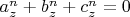 $a_z^n+b_z^n+c_z^n = 0$