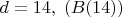 $d=14,\;(B(14))$