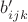 $b'_{ijk}$