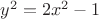 $y^2=2x^2-1$