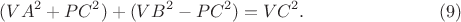 $$(VA^2+PC^2)+(VB^2-PC^2)=VC^2.\eqno(9)$$ $$(VA^2+PC^2)+(VB^2-PC^2)=VC^2.\eqno(9)$$