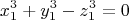$$x_{1}^3+y_{1}^3-z_{1}^3 =0 $$