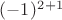 $(-1)^2^+^1$