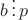 $b\mathop{\vdots} p$