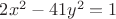 $2x^2 - 41y^2 = 1$