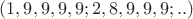 $(1,9,9,9,9; 2,8,9,9,9; и т.д.)$