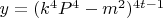 $y=(k^4P^4-m^2)^{4t-1}$