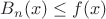 $B_n(x)\le f(x)$