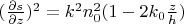 $(\frac{\partial s}{\partial z})^2=k^2n_0^2(1-2k_0\frac{z}{h})$
