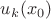 $u_k(x_0)$