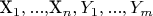 X_1, ..., $X_n, Y_1, ..., Y_m$