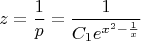 \[
z = \frac{1}
{p} = \frac{1}
{{C_1 e^{x^2  - \frac{1}
{x}} }}
\]
