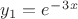 $y_1=e^-^3^x$