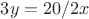 $3y = 20/2x$