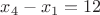 $x_4-x_1=12$
