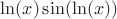 $\ln(x) \sin(\ln(x))$