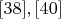 $\eqno[38],[40]$
