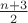 $\frac {n+3}2$