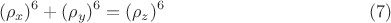 $$(\rho_x)^6+ (\rho_y)^6=(\rho_z)^6      \eqno (7)$$