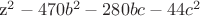 z^2-470b^2-280bc-44c^2