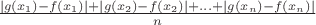 $\frac{|g(x_1)-f(x_1)|+|g(x_2)-f(x_2)|+...+|g(x_n)-f(x_n)|}{n}$