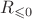 $R_{\leqslant 0}$ $R_{\leqslant 0}$
